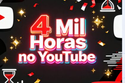 4 Mil Horas no YouTube